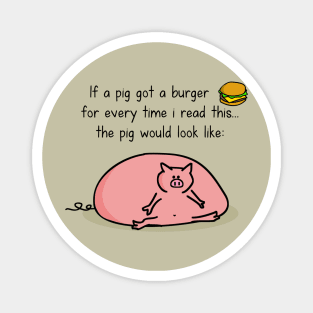 Burger pig Magnet